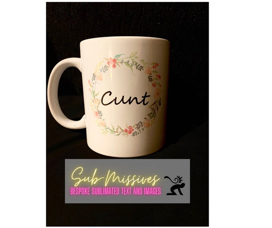 Profanity Mug Cunt